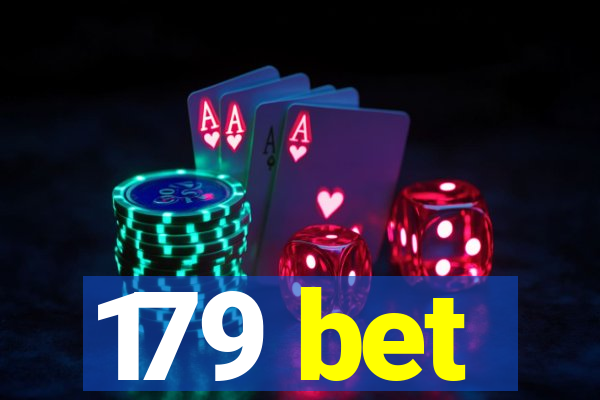 179 bet